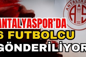 3 Yabancıya Lisans Çıkaran Antalyaspor’da 6 Futbolcu Gönderiliyor