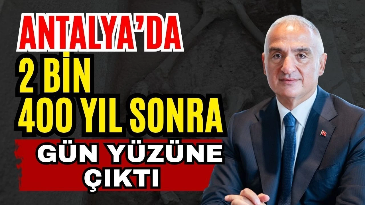 Antalya’da 2 Bin 400 Yıl Sonra Gün Yüzüne Çıktı