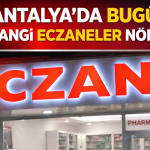 Antalya'da 5 Ağustos'ta Nöbetçi Eczaneler
