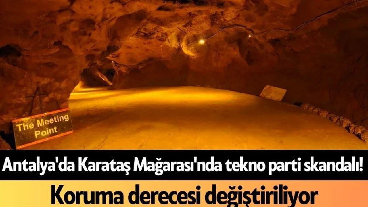 Antalya'da Karataş Mağarası'nda Tekno Parti Skandalı! Koruma Derecesi Değiştiriliyor