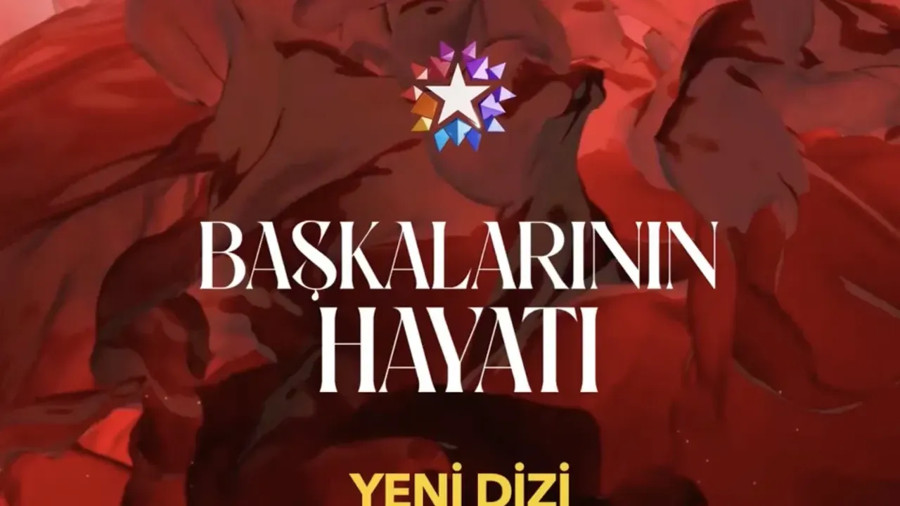 Başkalarının Hayatı Dizisinin Konusu Ne, Oyuncuları Kimler?
