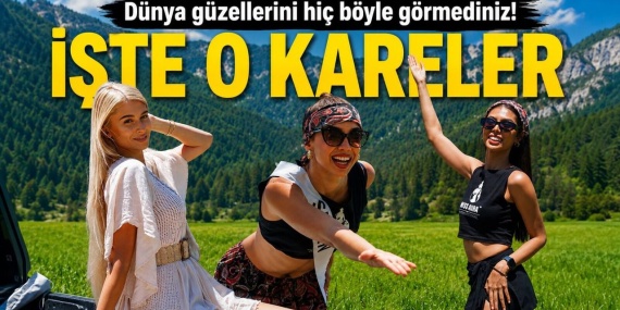 Dünya Güzellerini Hiç Böyle Görmediniz! İşte O Kareler
