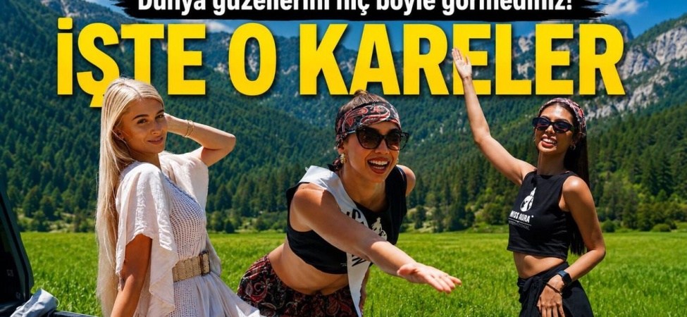 Dünya Güzellerini Hiç Böyle Görmediniz! İşte O Kareler