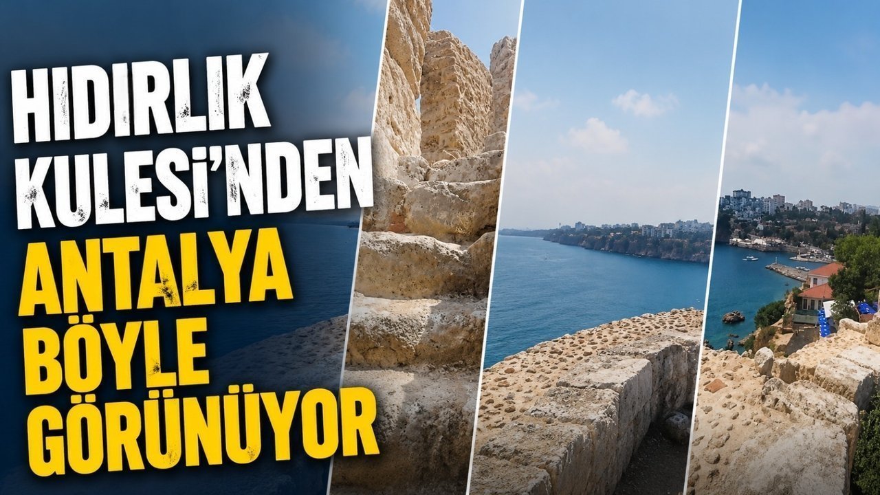 Hıdırlık Kulesi'nden Akdeniz'e Bakış