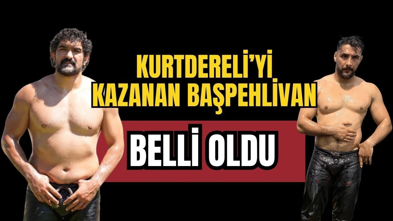 Kurtdereli’yi Kazanan Başpehlivan Belli Oldu... Şampiyonluk Elmalı'ya Kaldı
