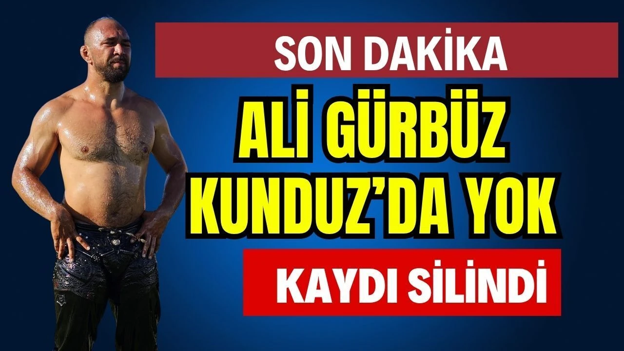 Son Dakika... Ali Gürbüz Vezirköprü Kunduz'da Yok... Antalyalı Başpehlivanın İsmi Sistemden Silindi