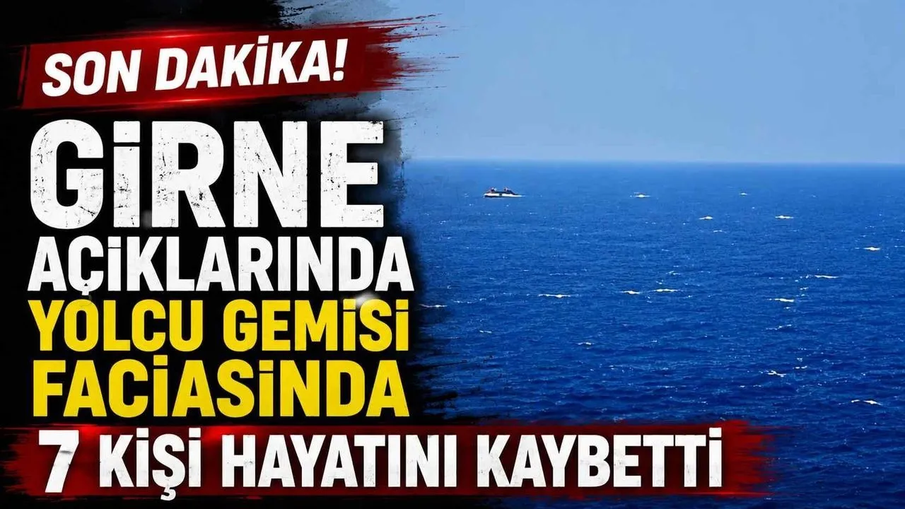 Son Dakika! Girne Açıklarında Yolcu Gemisi Faciasında 7 Kişi Hayatını Kaybetti - Antalya Haber