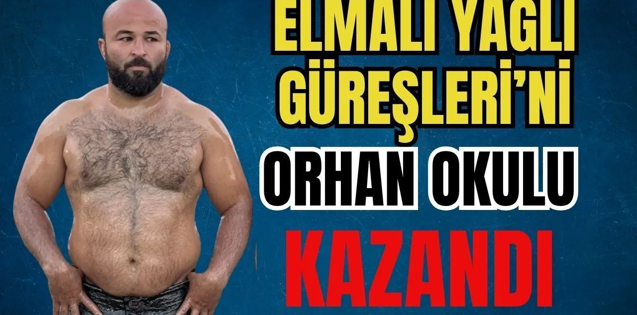 2026 Elmalı Yağlı Güreşleri’ni Orhan Okulu kazandı… Elmalı güreş ağası rekor kırdı