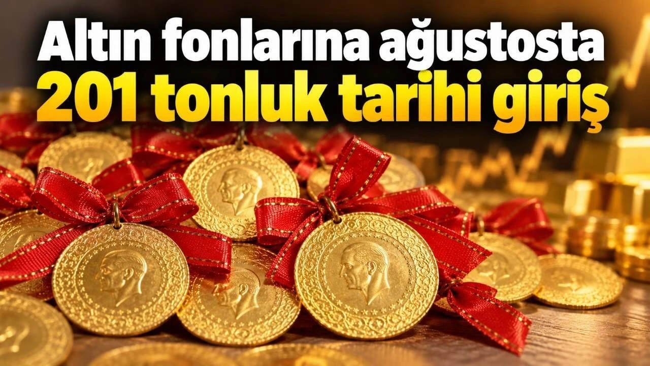 Altın Fonlarına Ağustosta 201 Tonluk Tarihi Giriş - Antalya Haber