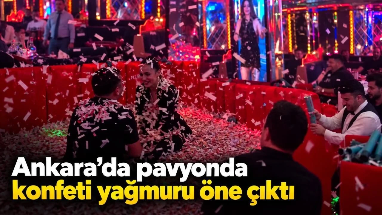 Ankara'da Pavyonda Konfeti Yağmuru Öne Çıktı - Antalya Haber