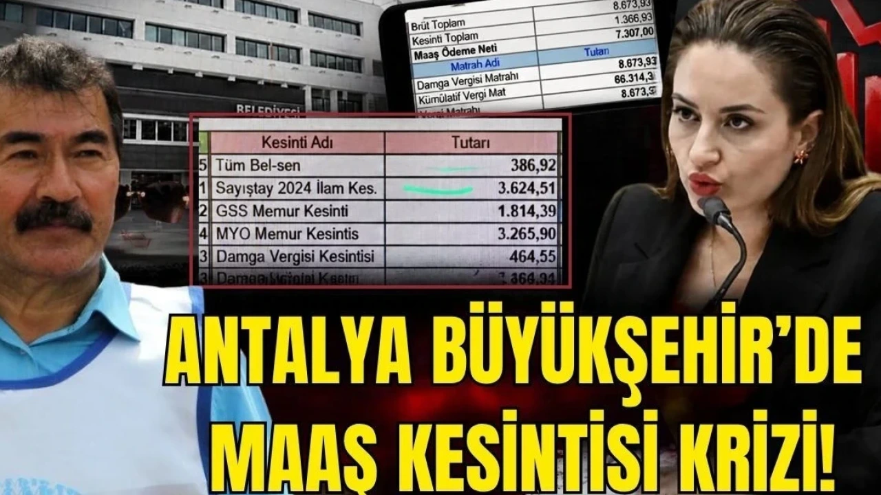 Antalya Büyükşehir'de Maaş Kesintisi Krizi! Ramazan Bayramı ve Cumhuriyetin 100. Yılı İkramiyeleri Geri Alındı - Antalya Haber