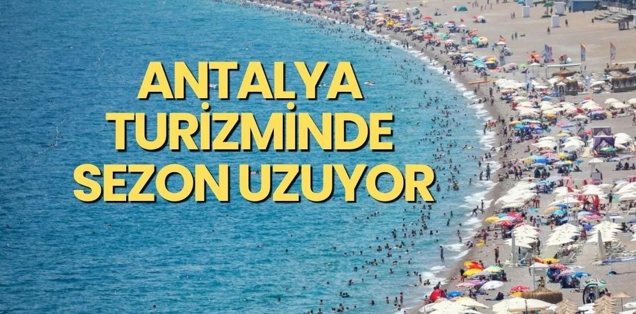 Antalya Turizminde Sezon Uzuyor: Şimdi Sonbahar Dönemi