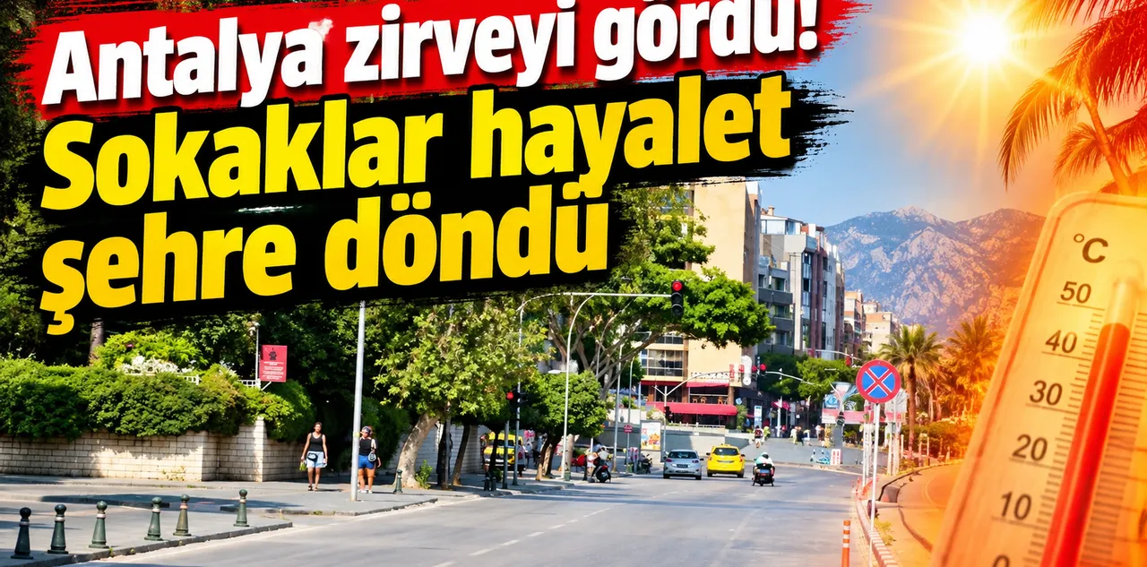 Antalya Zirveyi Gördü! Sokaklar Hayalet Şehre Döndü
