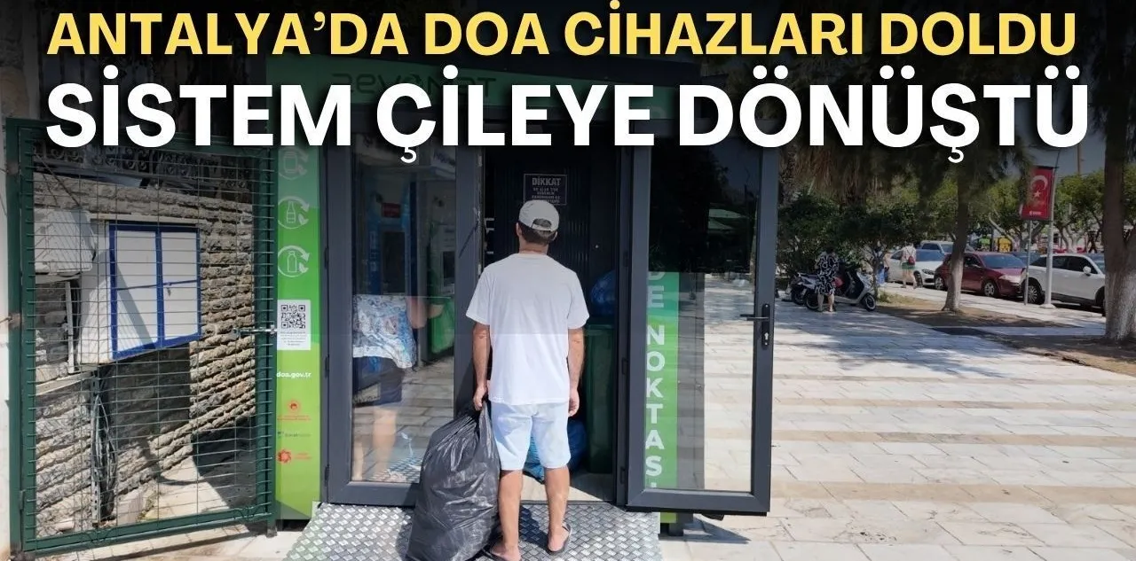 Antalya'da Doa Cihazları Doldu, Sistem Çileye Dönüştü