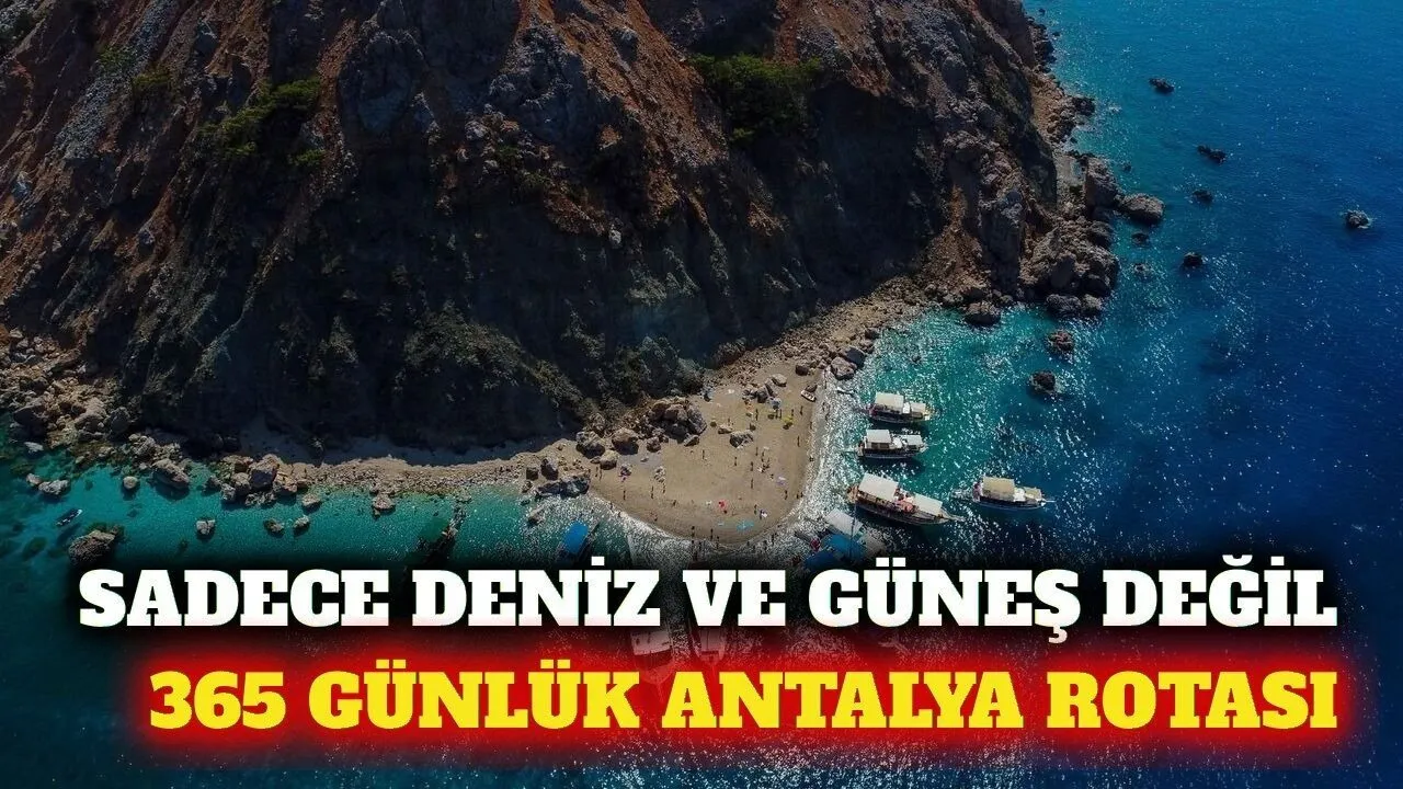 Turizmi 12 Aya Yayacak 365 Günlük Antalya Rotası Açıklandı - Antalya Haber