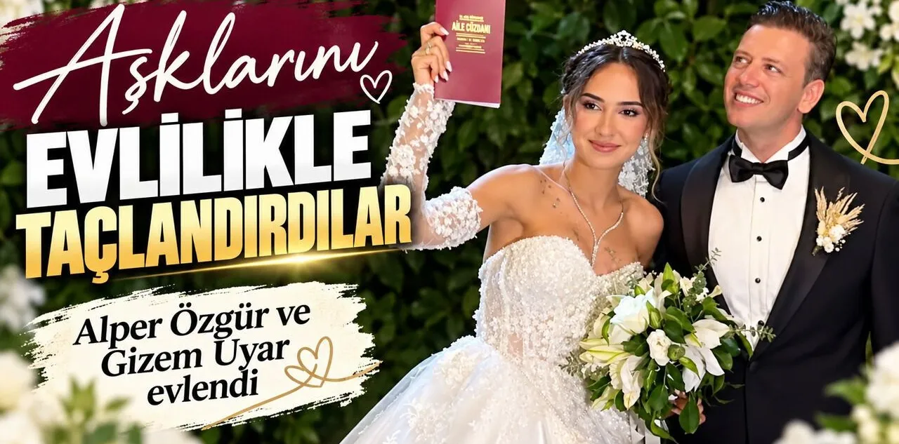 Aşklarını Evlilikle Taçlandırdılar! Alper Özgür ve Gizem Uyar Evlendi