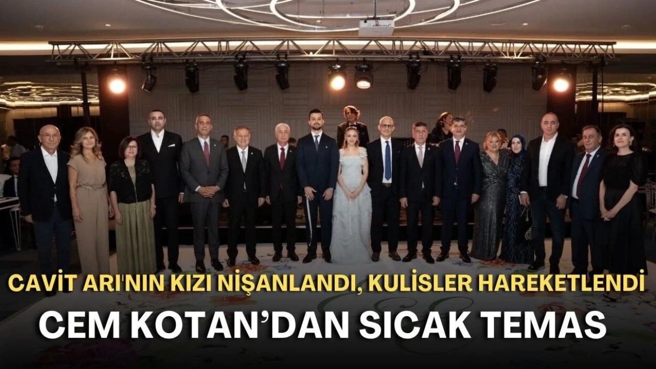 Cavit Arı'nın Kızı Nişanlandı, Kulisler Hareketlendi: Cem Kotan'dan Sıcak Temas - Antalya Haber