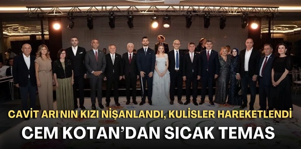 Cavit Arı'nın Kızı Nişanlandı, Kulisler Hareketlendi: Cem Kotan'dan Sıcak Temas