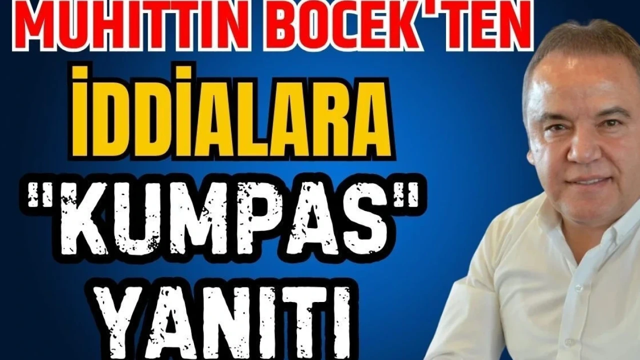 Cezaevindeki Muhittin Böcek'ten İddialara "Kumpas" Yanıtı - Antalya Haber