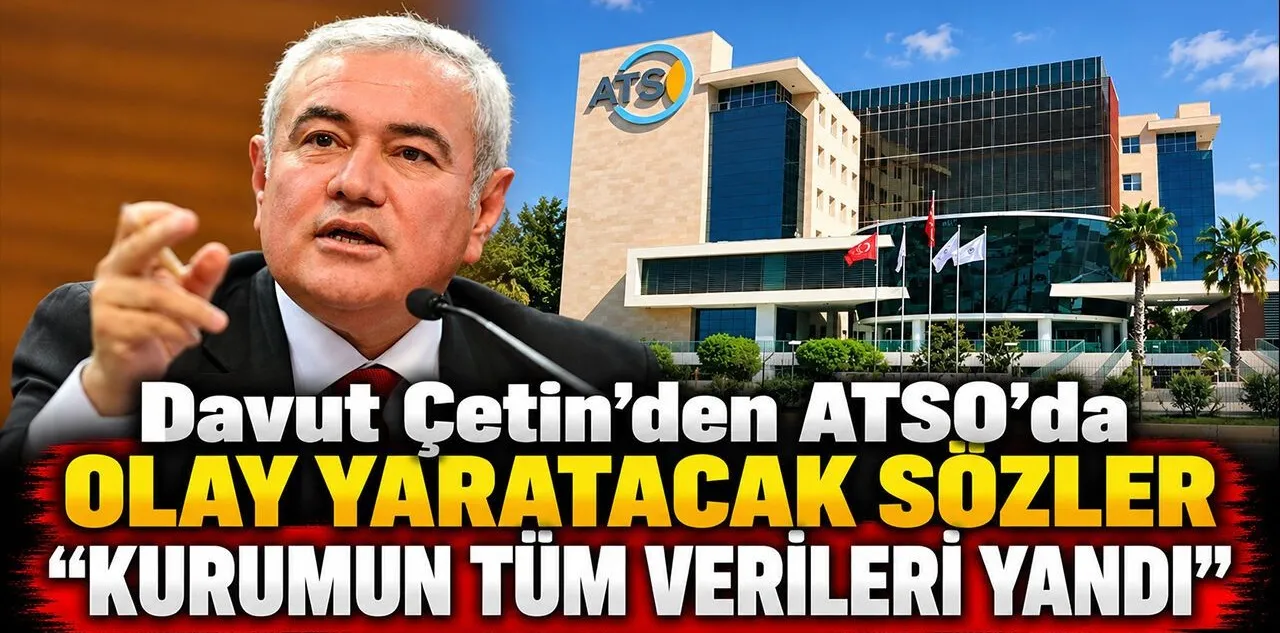Davut Çetin'den Atso'da Olay Yaratacak Sözler: Kurumun Tüm Verileri Yandı