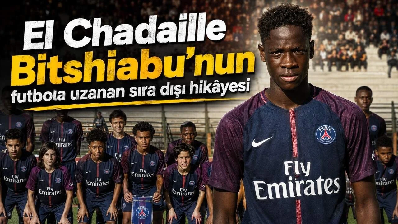 El Chadaille Bitshiabu'nun Futbola Uzanan Sıra Dışı Hikâyesi - Antalya Haber