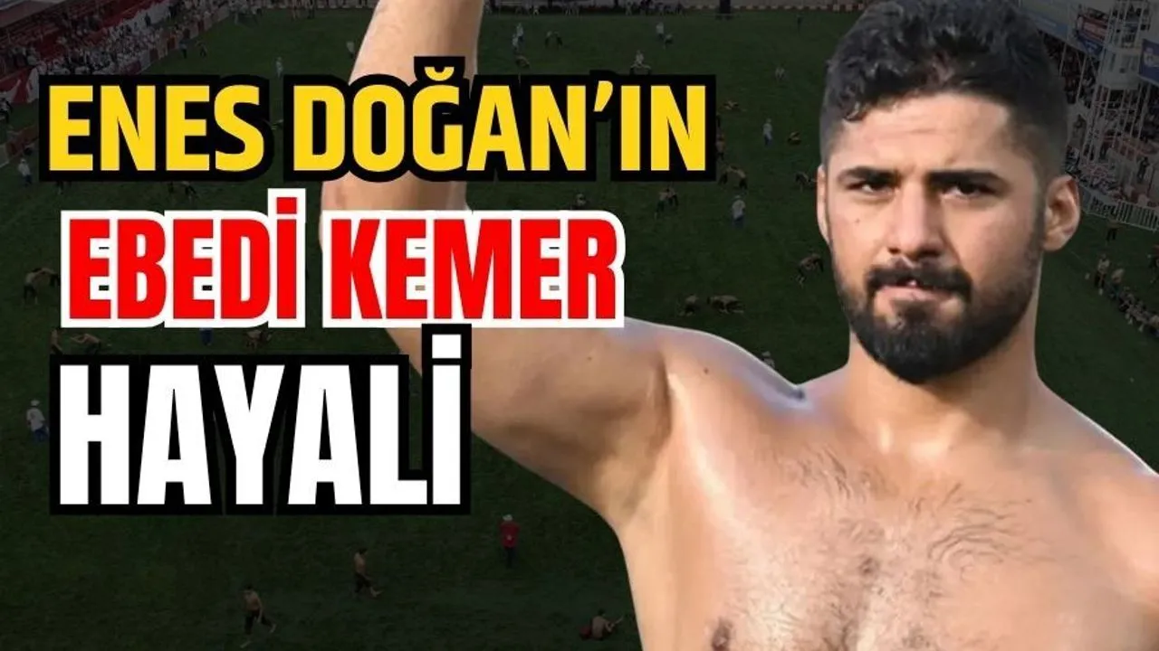 Elmalılı Başpehlivan Enes Doğan'ın Elmalı'da Ebedi Kemer Hayali…
