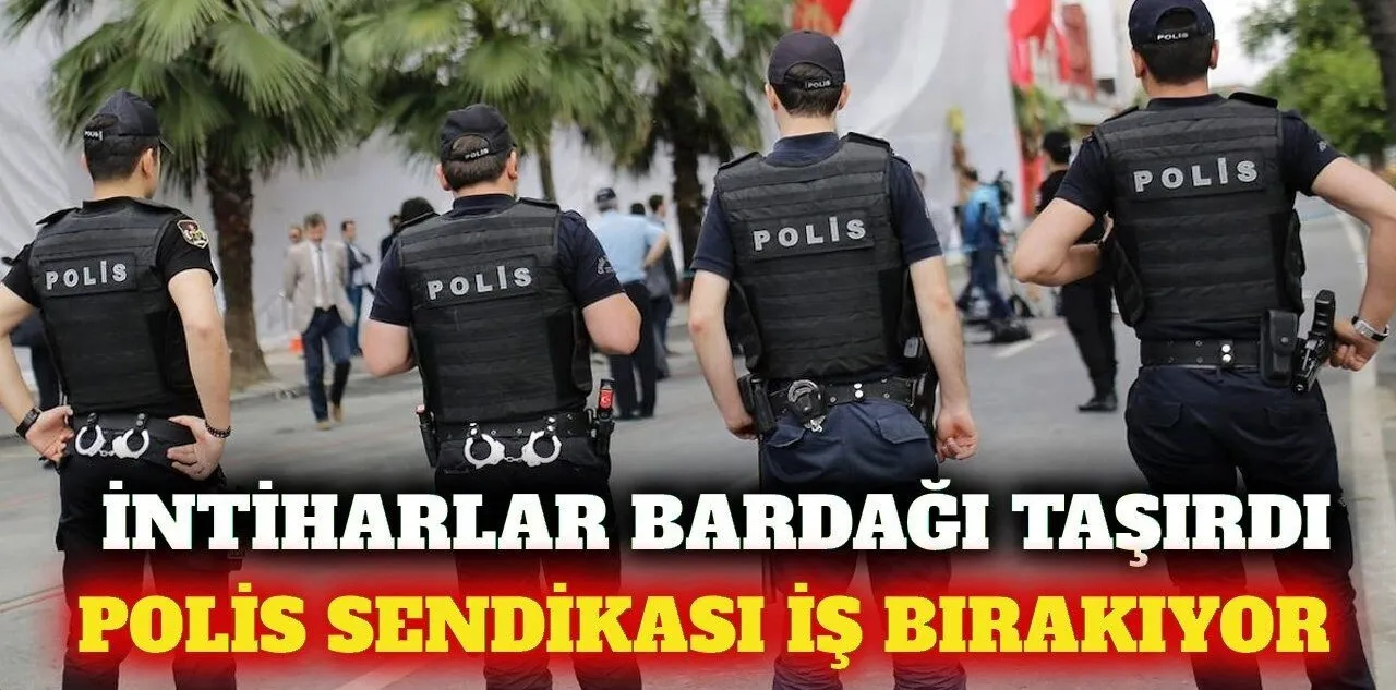 Emniyet Teşkilatı Sendikası 28 Eylül’de İş Bırakıyor