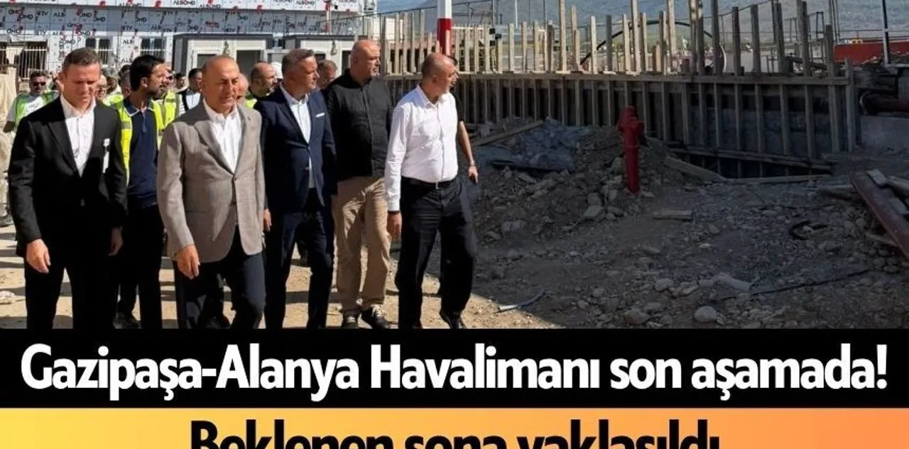 Gazipaşa - Alanya Havalimanı'nda Beklenen Sona Yaklaşıldı