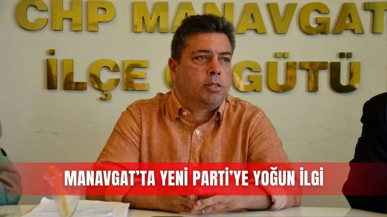 Manavgat’ta Yeni Parti’ye Yoğun İlgi - Antalya Haber