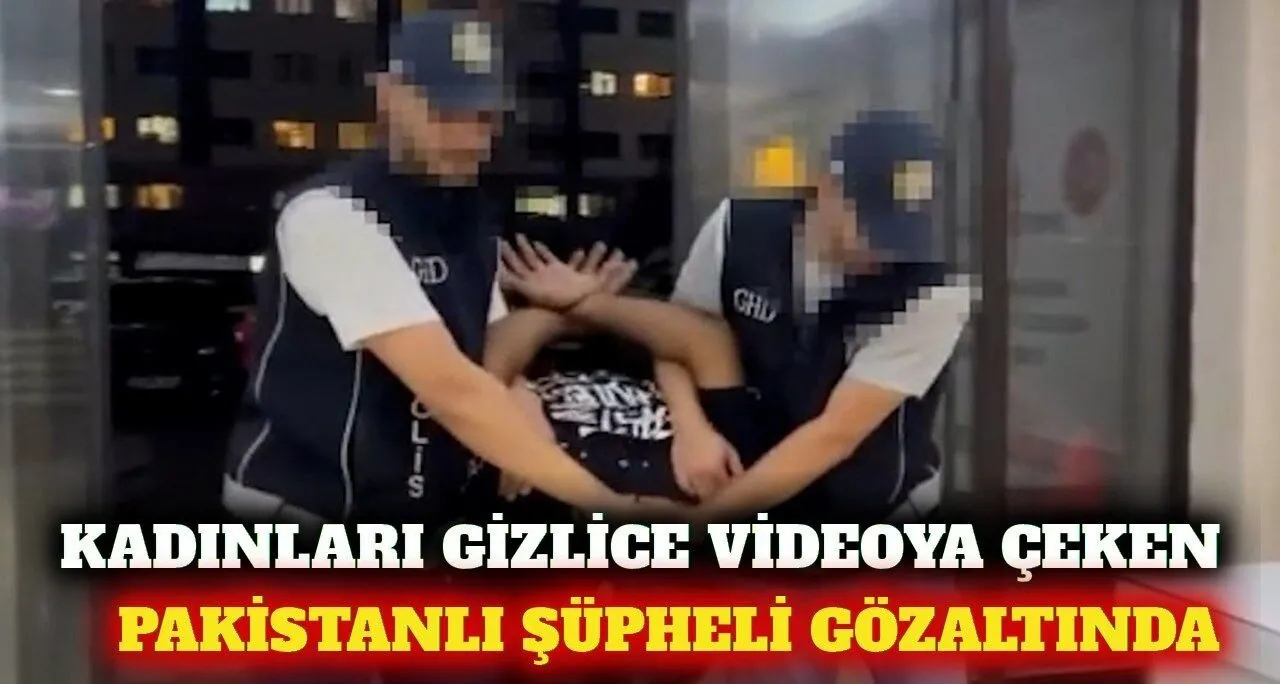 Kadınları Gizlice Videoya Çeken Pakistanlı Gözaltında
