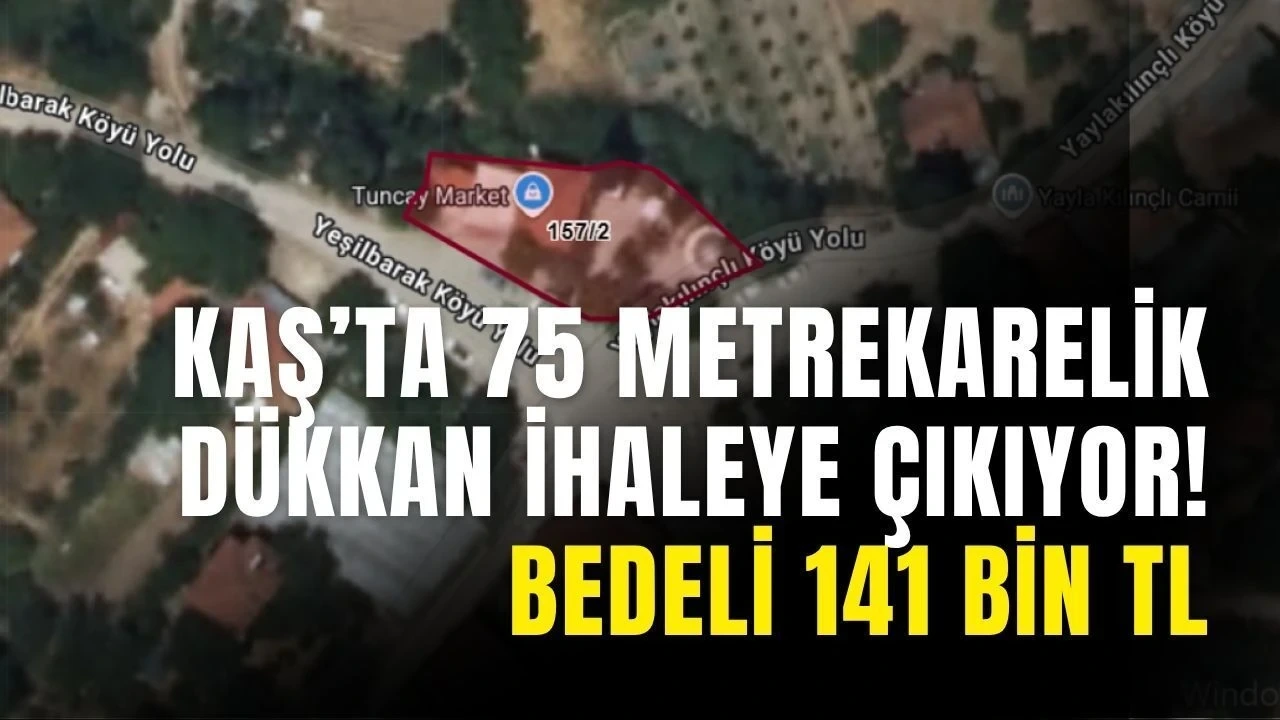 Kaş'ta 75 Metrekarelik Dükkan İhaleye Çıkıyor! Bedeli 141 Bin Tl - Antalya Haber