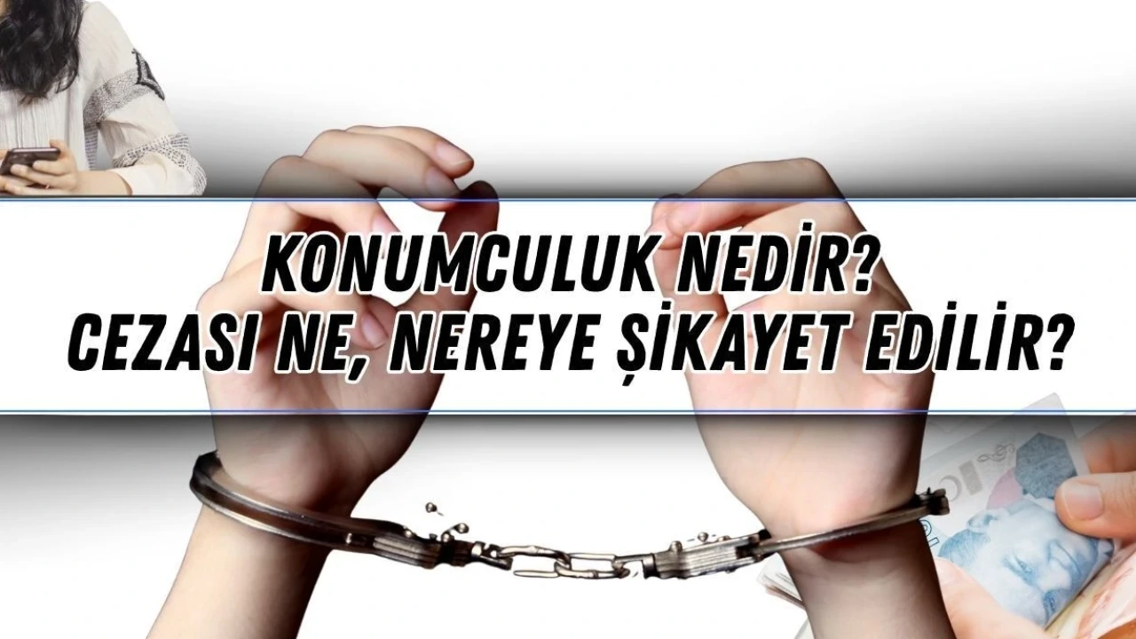 Konumculuk Nedir, Nasıl Yapılıyor? Cezası Ne, Nereye Şikayet Edilir - Antalya Haber