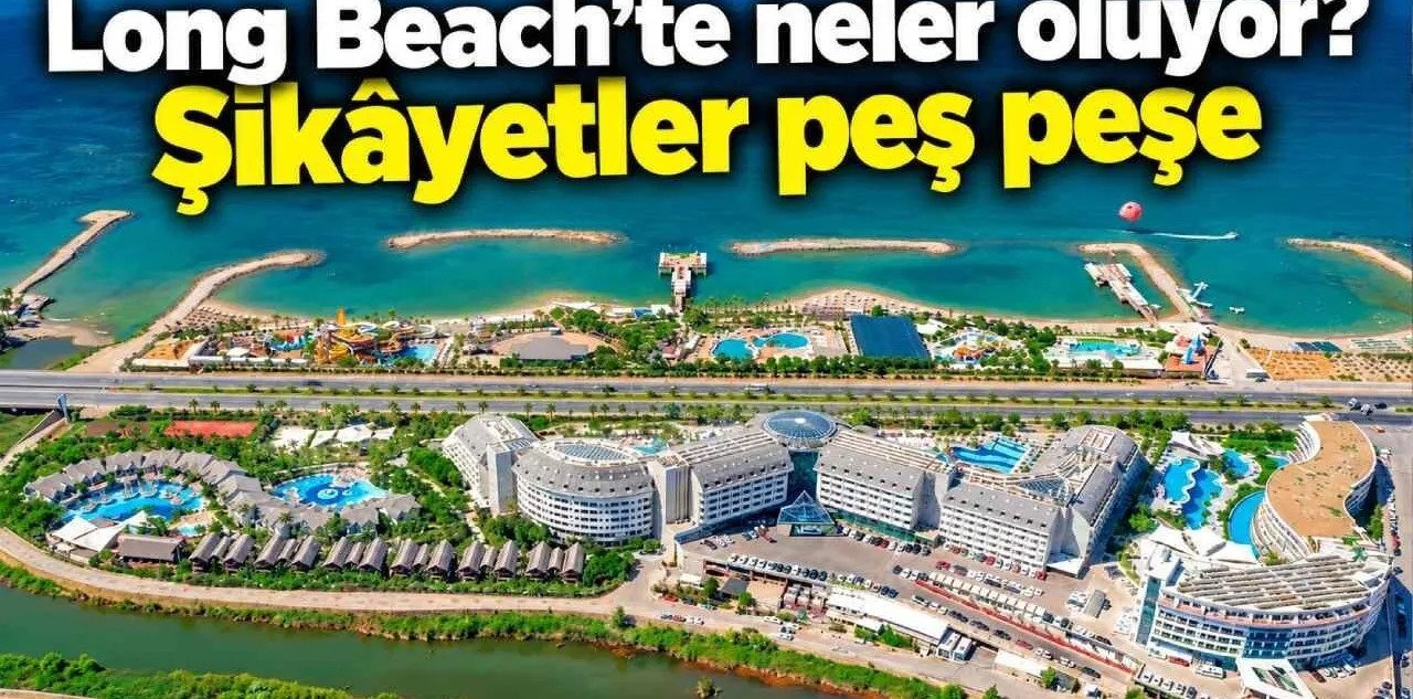 Long Beach'te Neler Oluyor? Şikâyetler Peş Peşe