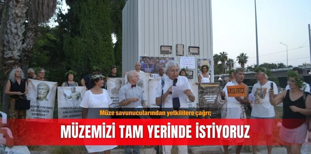 Müze Savunucularından Yetkililere Çağrı; Müzemizi Tam Yerinde İstiyoruz
