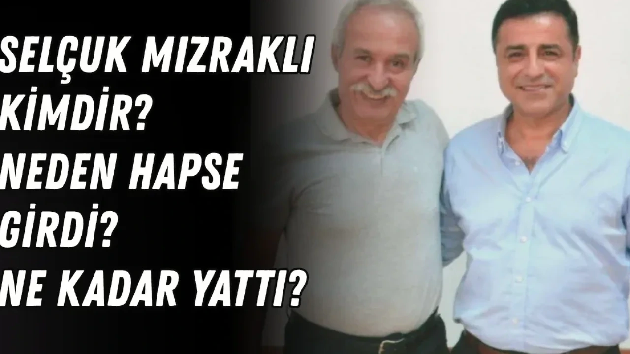 Selçuk Mızraklı Kimdir? Neden Hapse Girdi, Ne Kadar Yattı - Antalya Haber