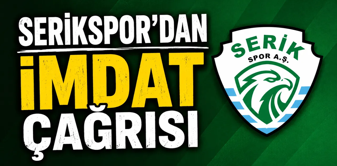 Serikspor'dan İmdat Çağrısı