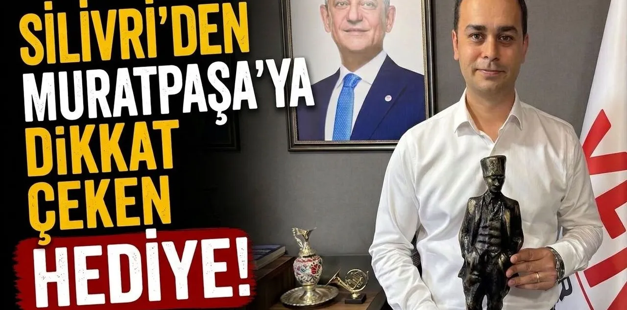Silivri'den Muratpaşa'ya Dikkat Çeken Hediye