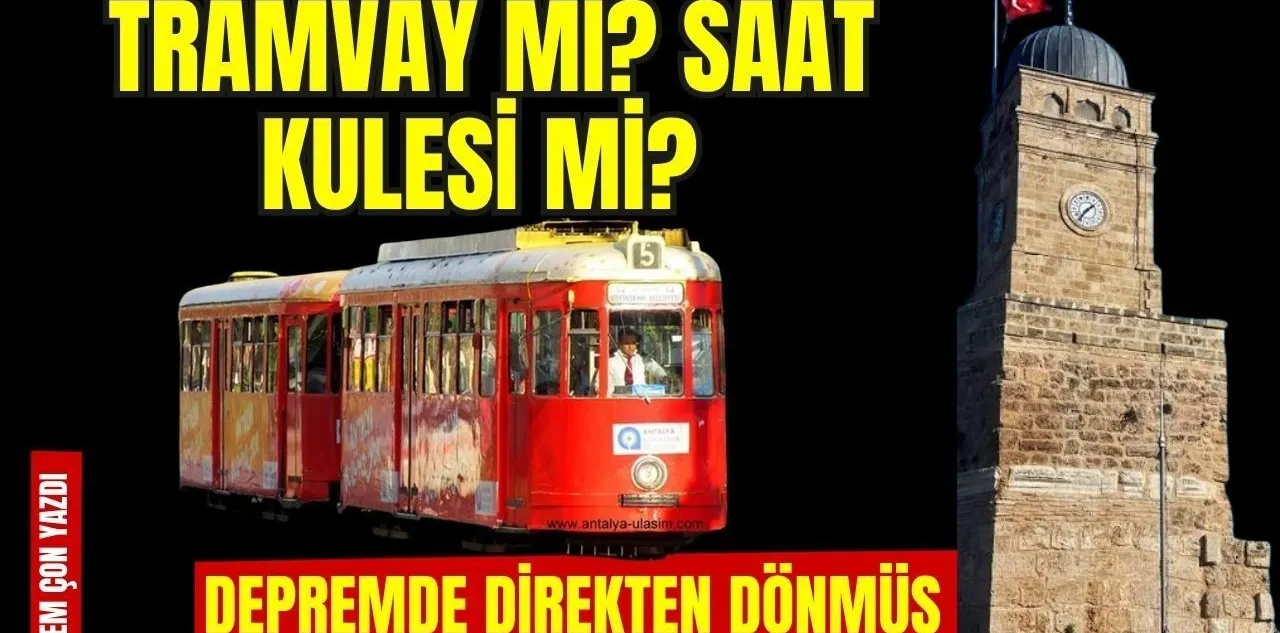 Tramvay Mı? Saat Kulesi mi
