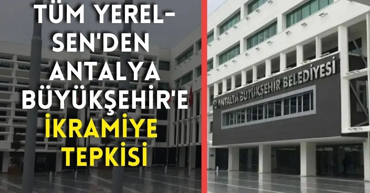 Tüm Yerel - Sen Antalya Büyükşehir'e İkramiye Tepkisi