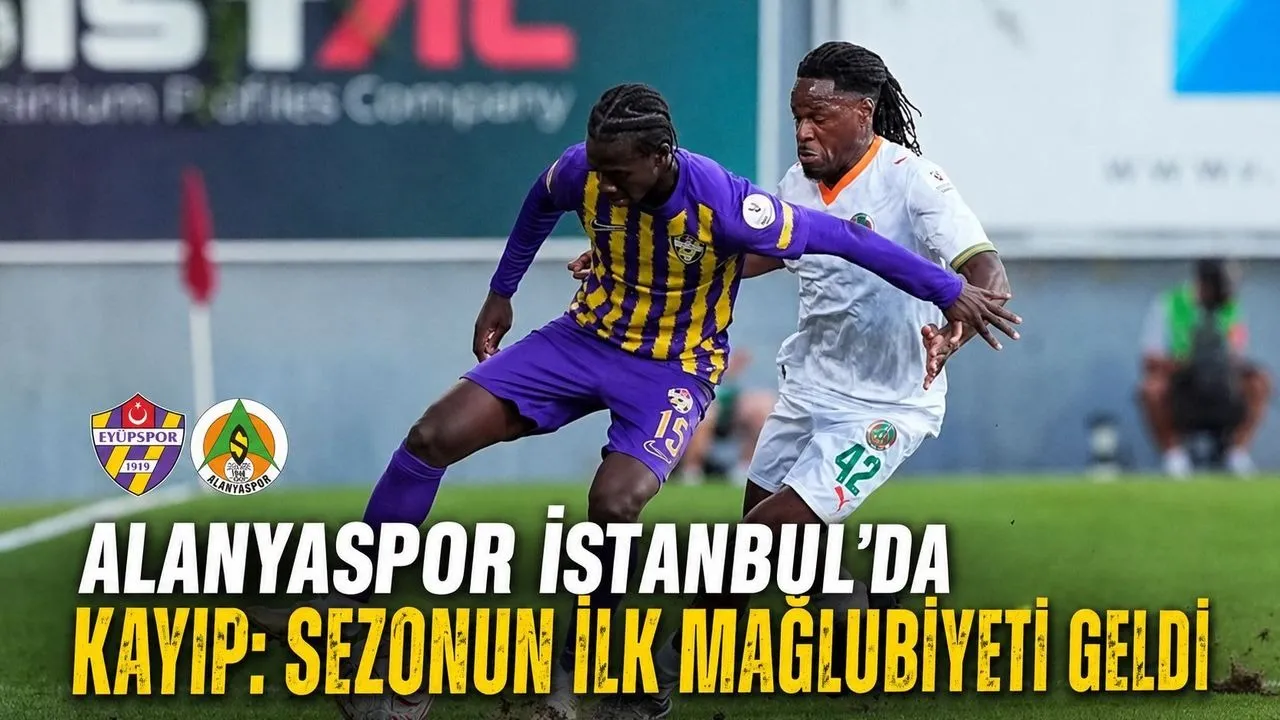Alanyaspor İstanbul’da Kayıp: Sezonun İlk Mağlubiyeti Geldi - Antalya Haber