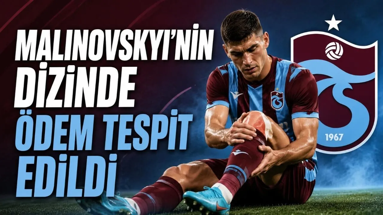 Malinovskyi’nin Dizinde Ödem Tespit Edildi - Antalya Haber