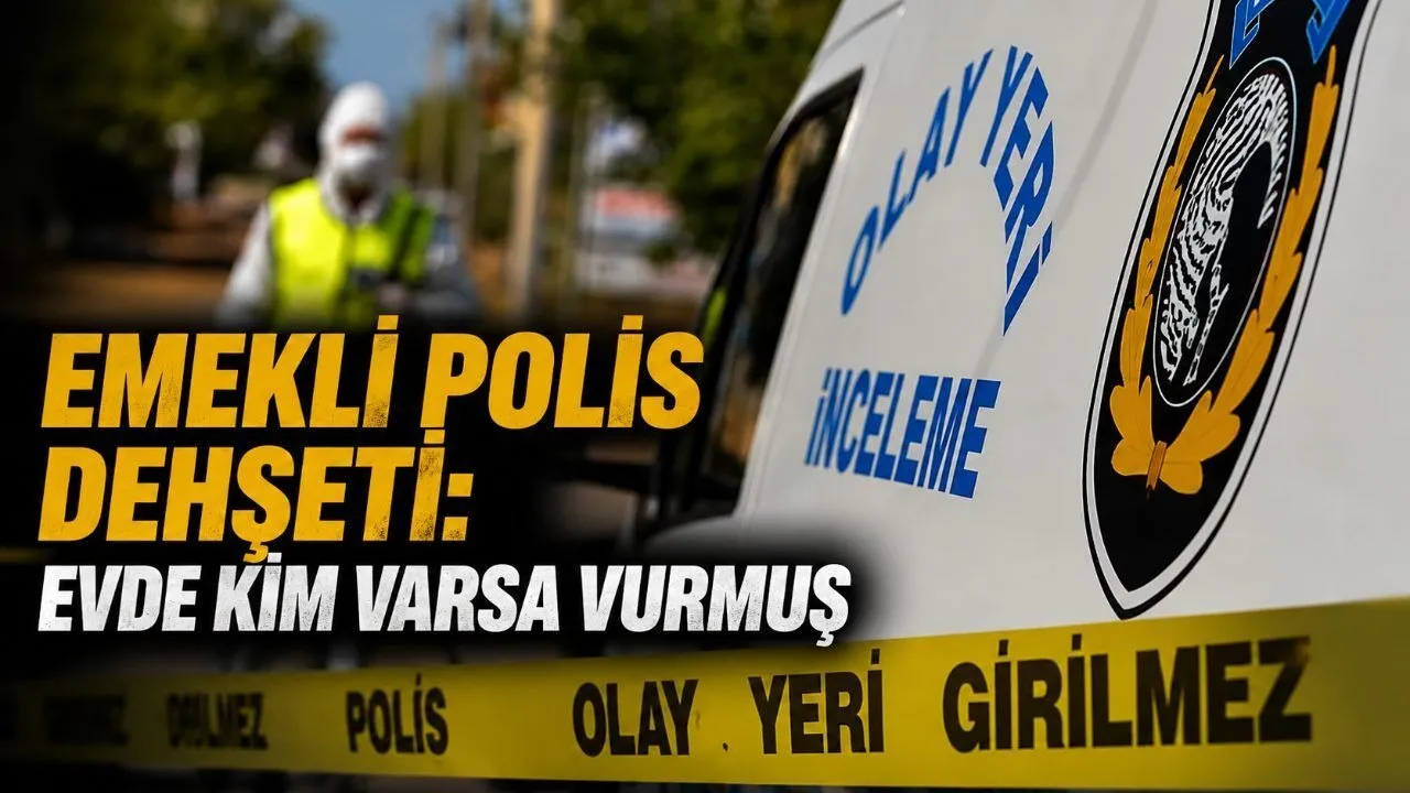 Emekli Polis Dehşeti: Evde Kim Varsa Vurmuş - Antalya Haber