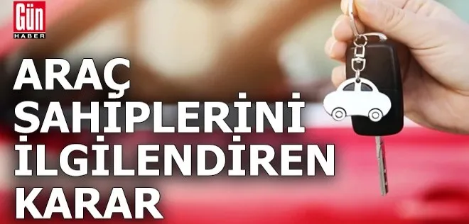 Yargıtay'dan Araç Sahiplerini İlgilendiren Karar